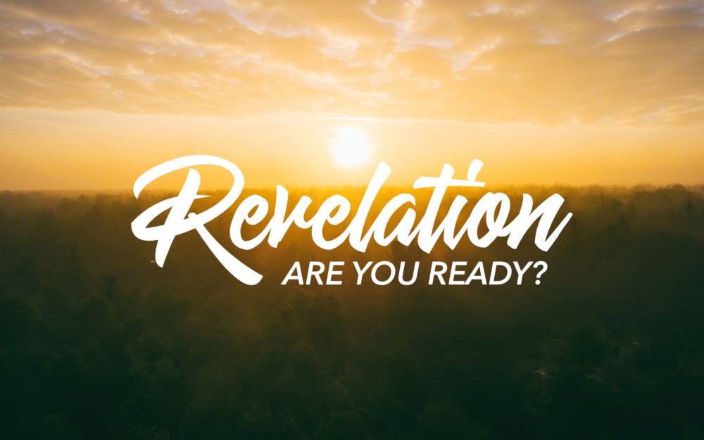 Revelation, Are You Ready